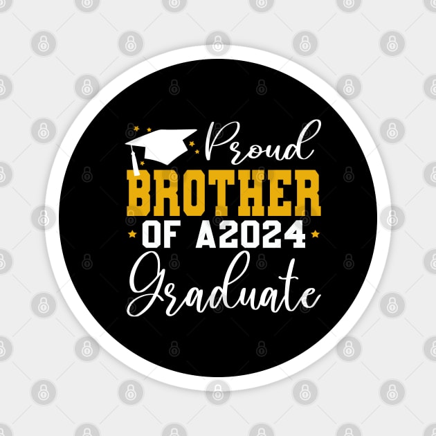 Senior Proud brother of a Class of 2024 Graduate Magnet by Uniqueify